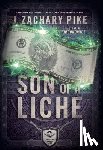 Pike, J. Zachary - Son of a Liche
