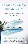 Williams, Brooke - Encountering Dragonfly