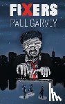 Garvey, Paul - Fixers