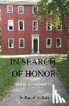 Dole, Russell a. - In Search of Honor: Book II: Bowdoin