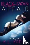Kreig, K. L. - Black Swan Affair