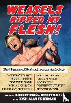 - Weasels Ripped My Flesh!