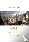 Miller, Patricia Cleary - Warmer Than Yesterday: New and Selected Poems