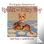 Louis, Edward S - The Singular Adventures of Rabbit and Kitty Boy