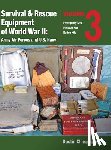 Clingenpeel, Dustin - Survival & Rescue Equipment of World War II-Army Air Forces and U.S. Navy Vol.3