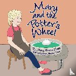 Davis, Mary Perrone - Mary and the Potter's Wheel