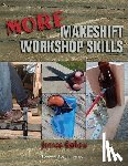 Benson, Jim - More Makeshift Workshop Skills