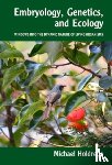 Holdrege, Michael - Embryology, Genetics and Ecology