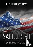 Joy, Liz Lemery - How to Be Salt and Light
