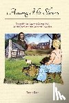 Dunn, Terry K. - Among His Slaves: George Mason, Slavery at Gunston Hall, and the Idealism of the American Revolution