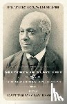 Randolph, Peter - Sketches of Slave Life and From Slave Cabin to the Pulpit