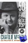 McCoy, Charlie, Stimeling, Travis D. - Fifty Cents and a Box Top - The Creative Life of Nashville Session Musician Charlie McCoy