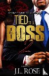 Rose, John L - Tied to a Boss 2