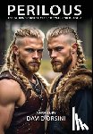 Orsini, David - Perilous / The Extraordinary Lives of Hamlet and Horatio