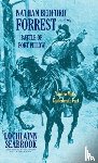 Seabrook, Lochlainn - Nathan Bedford Forrest and the Battle of Fort Pillow