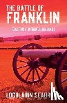 Seabrook, Lochlainn - The Battle of Franklin