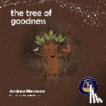 Newman, Andrew Sam - The Tree of Goodness