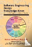 Thayer, Richard Hall - Software Engineering Design Knowledge Areas: Volume 2: The Engineering of Software Projects