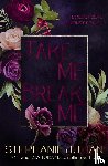 Julian, Stephanie - Julian, S: Take Me, Break Me