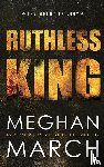 March, Meghan - Ruthless King