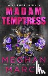 March, Meghan - MADAM TEMPTRESS