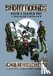Kielcheski, Carlin J. - Short Rounds from a Sketch Pad: A Vietnam Vet's Visual Voice