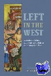  - Left in the West - Literature, Culture, and Progressive Politics in the American West