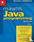 Murach, Joel - Murach's Java Programming (6th Edition)