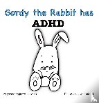 Shepherd, Jessie - Gordy the Rabbit has ADHD