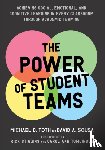 Toth, Michael D., Sousa, David A. - The Power of Student Teams