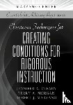 Jennifer A. Cleary, Terry A. Morgan, Robert J. Marzano - Classroom Techniques for Creating Conditions for Rigorous Instruction