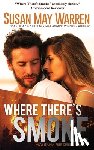 Warren, Susan May - Where There's Smoke: Summer of Fire book 1