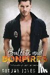Lake, Autumn Jones - Bullets & Bonfires