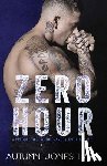 Lake, Autumn Jones - Zero Hour (A Prequel to Zero Tolerance)