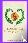 Owens, Andrea M. - Her Nobel Voice: Women Laureates of the Nobel Peace Prize 1905 - 2014