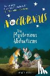 Hecht, Tracey - The Nocturnals: The Mysterious Abductions