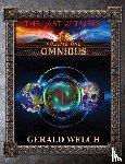 Welch, Gerald - The Last Witness