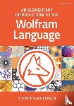 Wolfram, Stephen - An Elementary Introduction to the Wolfram Language