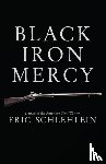 Schlehlein, Eric - Black Iron Mercy