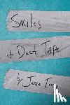 Torrey, Jesse - Smiles & Duct Tape