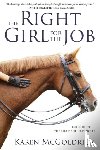 McGoldrick, Karen - The Right Girl for the Job