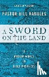Randles, Bill - A Sword on the Land