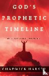 Harvey, Chadwick - God's Prophetic Timeline