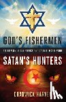 Harvey, Chadwick - God's Fishermen, Satan's Hunters
