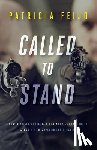 Feijo, Patricia - Called To Stand