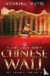 Wolfe, Manning - Chinese Wall