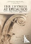 Wickkiser, Bronwen L. - The Thymele at Epidauros: Healing, Space, and Musical Performance in Late Classical Greece