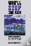 Bradley, Doug - Who'll Stop the Rain