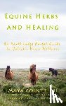 Cointreau, Maya - Equine Herbs & Healing - An Earth Lodge Pocket Guide to Holistic Horse Wellness