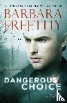 Freethy, Barbara - Dangerous Choice